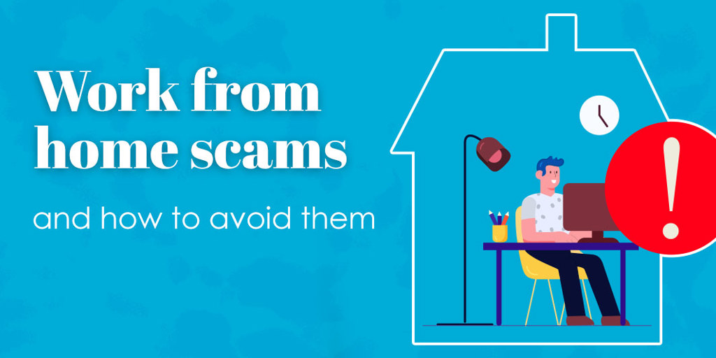 Work-from-home scams and how to avoid them