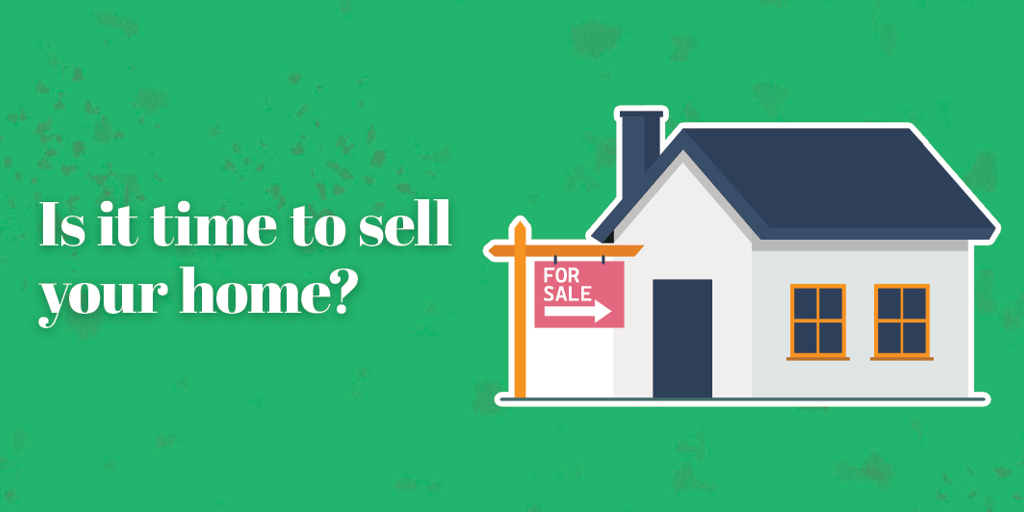 Is it time to sell your home?