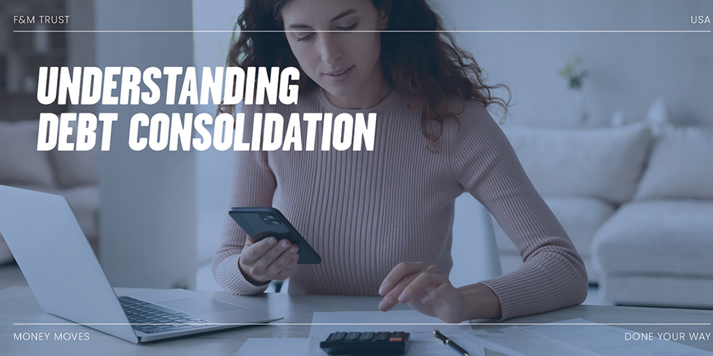 Understanding Debt Consolidation