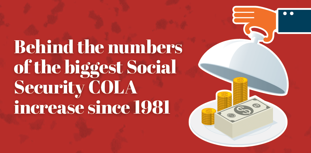 Social Security COLA Increase is Biggest Since 1981