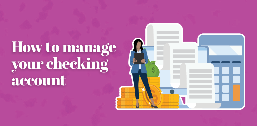 How to manage your checking account